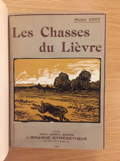 CHASSE À TIR HUNTING WITH SHOOTING.- ANTY. The hunting of the hare. 1928.- VAL. Never...