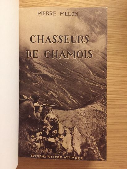 CHASSE DE MONTAGNE MOUNTAIN HUNTING - MELON. Chamois hunters. 1936. Autograph letter...