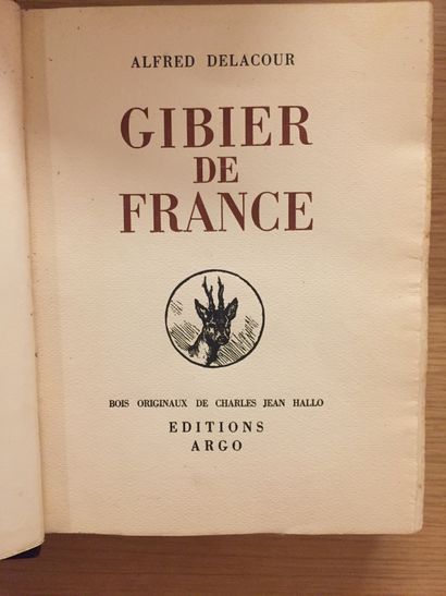 DELACOUR DELACOUR. Gibier de France. Paris, Argo, 1929 ; in-4, ½ chagrin époque,...