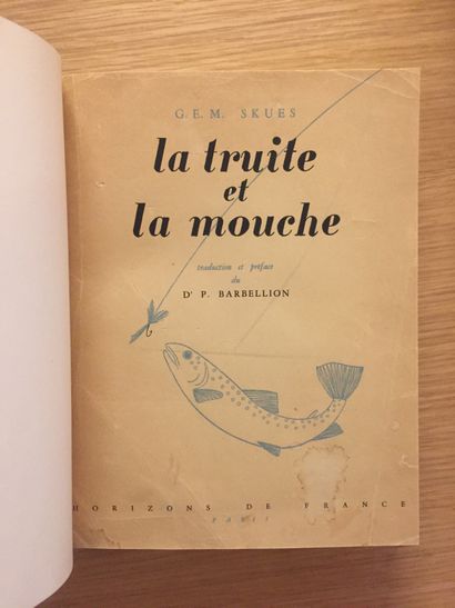 SKUES SKUES. Trout fishing with nymphs. 1948.- Trout and fly fishing. 1950. 2 books,...