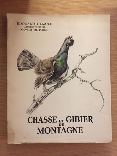 DEMOLE DEMOLE. Chasse et gibier de montagne. Paris, Durel, 1948 ; in-4, broché. 8...