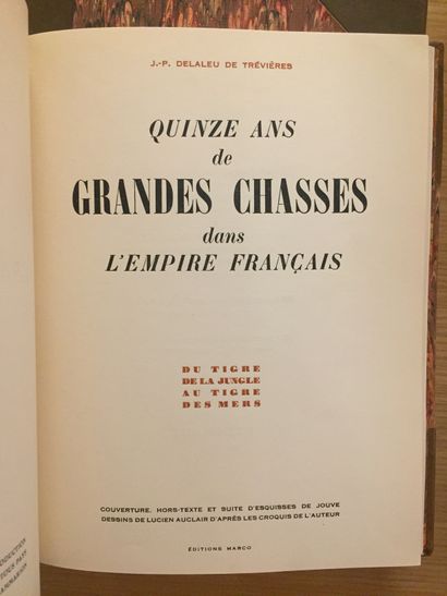 GRANDE CHASSE GRANDE CHASSE. AFRIQUE.— WEITÉ. Chasses en brousse africaine. 1953.–...