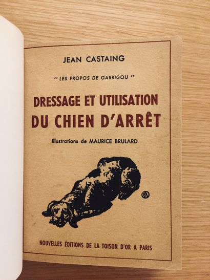 Castaing CASTAING. Sens de la chasse. 1955. Illustrations en couleurs de Henri de...