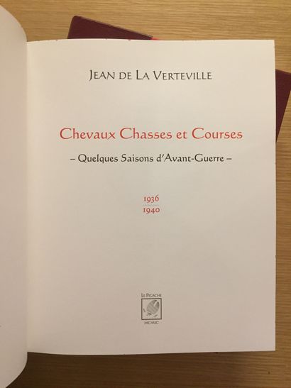 VENERIE VÉNERIE.— LA VERTEVILLE. Livre de vénerie. 1998.– LA VERTEVILLE. Chevaux,...