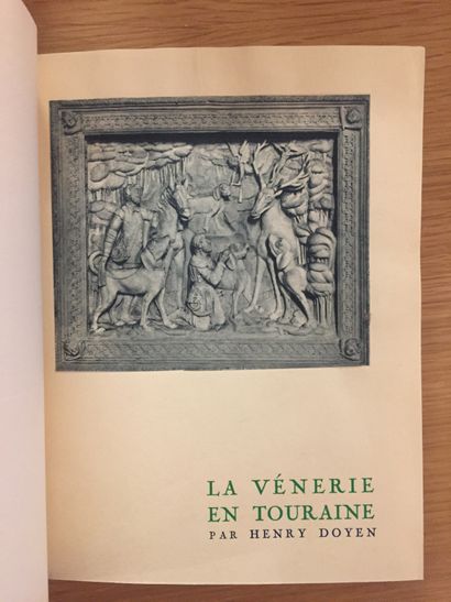DOYEN DOYEN. La vénerie en Touraine. Paris, Crépin-Leblond, 1948 ; in-4, ½ chagrin...