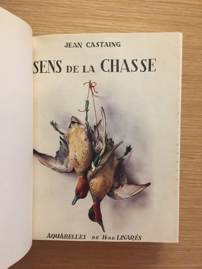 Castaing CASTAING. Sense of the hunt. 1955. Color illustrations by Henri de Linarès...