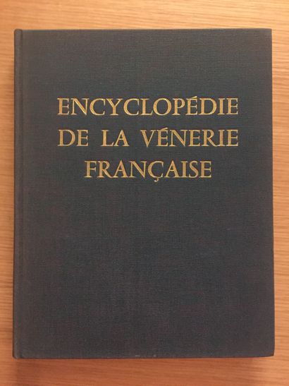 VENERIE VÉNERIE.— Encyclopédie de la vénerie française. 1961.– D’YAUVILLE. Traité...