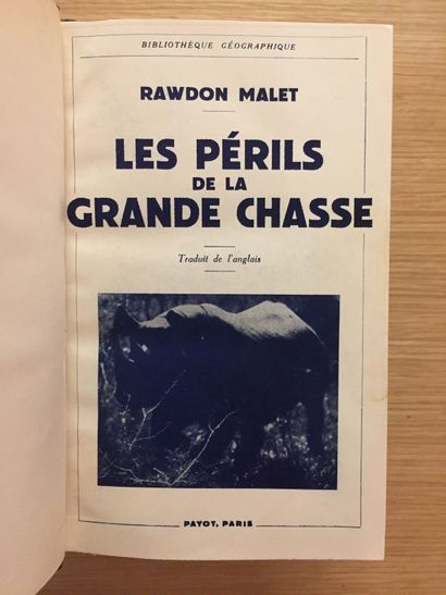 GRANDE CHASSE GRANDE CHASSE.— DUGUID. Tiger-man. 1933.– WAVRIN. Les bêtes sauvages...