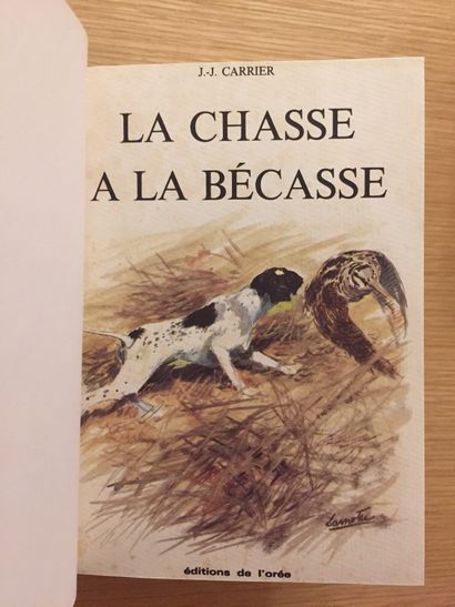 BÉCASSE BÉCASSE.— DEL PIA. La bécasse et sa chasse dans le Sud-Est. 1987.– MONTOUCHET....