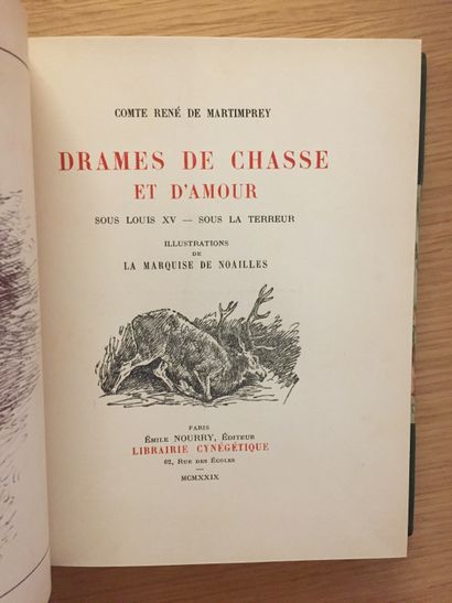 MARTIMPREY MARTIMPREY. Drames de chasse et d’amour sous Louis XV, sous la Terreur....