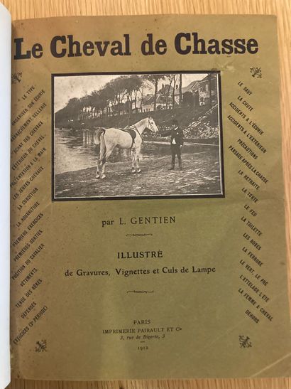 GENTIEN GENTIEN. Le cheval de chasse. Paris, Pairault, 1912 ; in-4, ½ basane à coins...