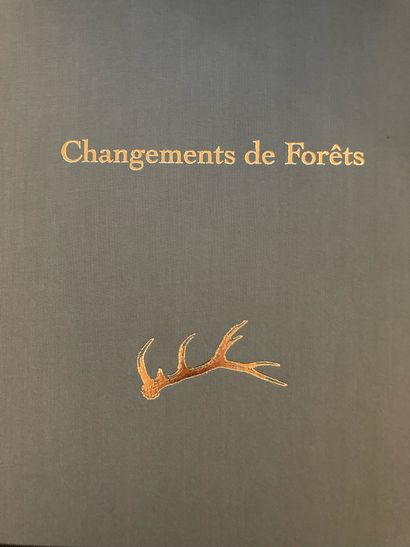 FREMINET FRÉMINET. Changements de forêts. Itinéraire d’un peintre veneur. Paris,...