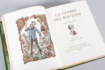 null [COLLOT] Louis PERGAUD.
La Guerre des boutons. Illustrations de André Collot.
Paris,...