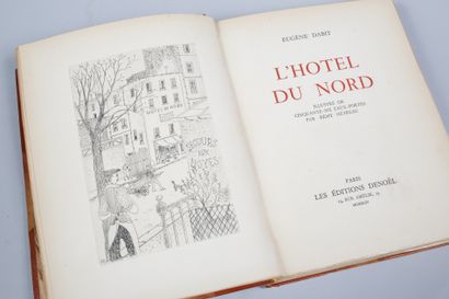 [HETREAU] Eugène DABIT. [HETREAU] Eugene DABIT.
L'Hotel du Nord. 
Paris, Denoël,...