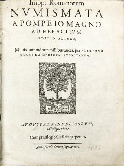 Adolph OCCO (1524-1606) Impp. Romanorum Numismata A Pompeio Magno Ad Heraclium. Editio...