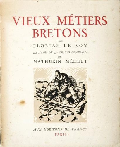 [MEHEUT] Florian LE ROY Vieux Métiers bretons.

Paris, Horizons de France, 1944,...