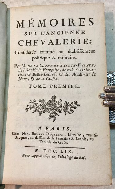 LA CURNE de SAINTE-PALAYE. Mémoires sur l’ancienne Chevalerie, considérée comme un...