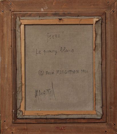 null René MARGOTTON (1915-2009)
Le Poney Blanc
Huile sur toile signée en bas à gauche,...