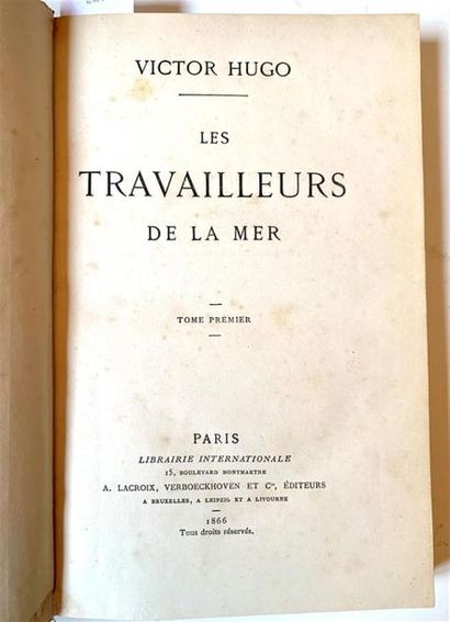 null HUGO. Les Travailleurs de la mer. Paris, Lacroix, Verboeckhoven, 1866. 3 volumes...