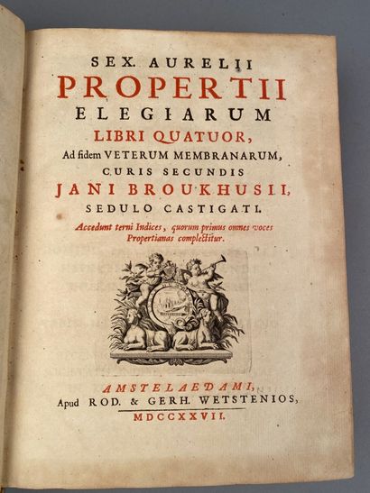 null [PROPERCE]. Sex. Aurelii Propertii Elegiarum libri quatuor []. Amstelaedami,...