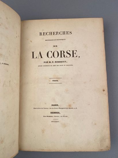 null [CORSE]. ROBIQUET (François). Recherches historiques sur la Corse. Paris, Chez...