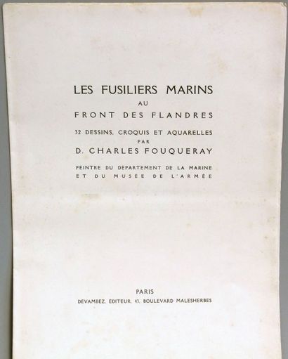 D’après Charles FOUQUERAY Les fusiliers-marins au front des Flandres.

Trente - deux...