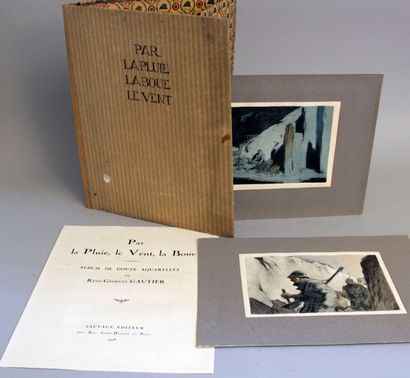 D’après René - Georges GAUTHIER Par la pluie, le vent, la boue.

Album de douze aquarelles.

Sauvage...