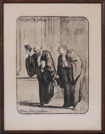 D'après Honoré DAUMIER (1808-1879) Les gens de justice... Mon chère confrère
Gravure...
