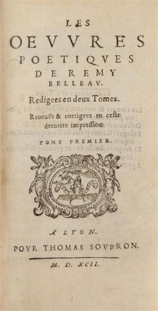 null [BELLEAU (Rémy)]. Les Oevvres poetiqves de Remy Belleav []. Les Odes d'Anacreon...