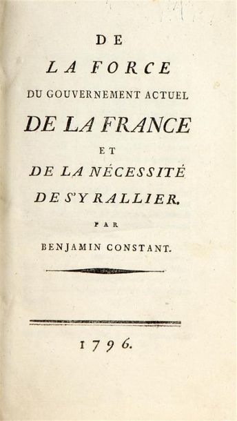 null CONSTANT (Benjamin). De la force du gouvernement actuel de la France et de la...