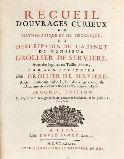 null [MÉCANIQUE]. GROLLIER de SERVIÈRE (Gaspard). Recueil d'ouvrages curieux de mathématique...