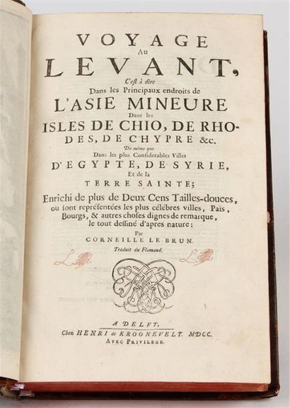 null [VOYAGES]. Le BRUN (Cornelis de bRuyn, dit Corneille). Voyage au Levant, c'est...
