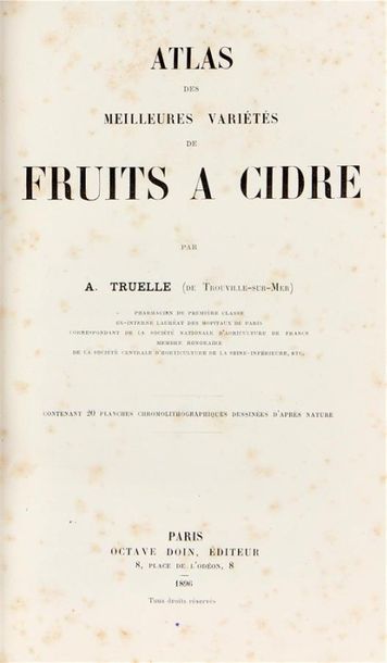null [BOTANIQUE]. TRUELLE (Auguste), Atlas des meilleures variétés de fruits à cidre....