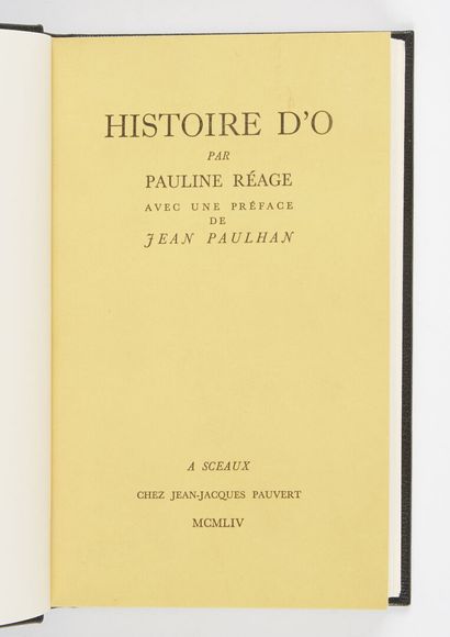 null Pauline REAGE. (Dominique AURY). Histoire d'O. Preface by Jean Paulhan. Sceaux,...