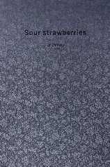 null ZHIPENG LIN (né en 1979). Coffret "Sour Strawberries" contenant deux tirages...