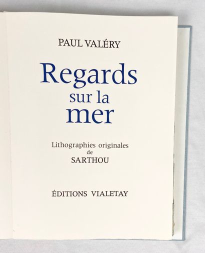 null VALÉRY (Paul) - [SARTHOU (Maurice-Élie)]
Regard sur la mer. Lithographies originales...