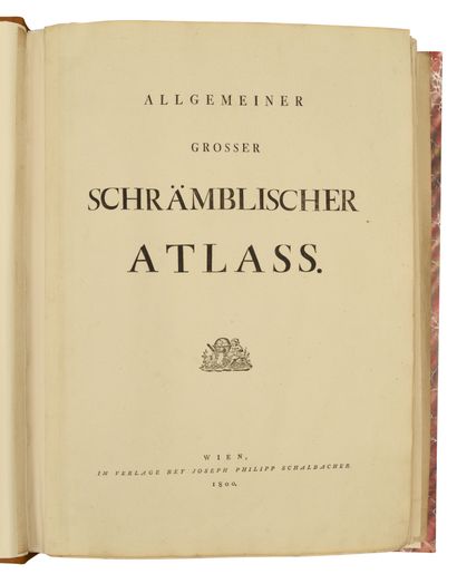 null SCHRAEMBL (Franz Anton). Allgemeiner grosser Schraemblischer Atlass. Wien, Schalbacher,...