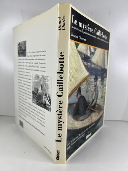  DANIEL (Charles). Le mystère Caillebotte, L'oeuvre architecturale de Gustave Caillebotte... Gazette Drouot