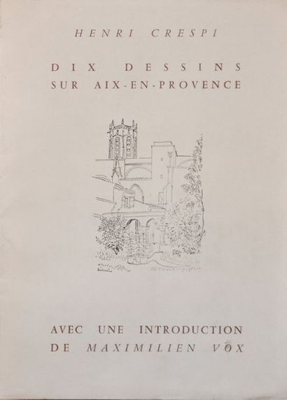 null Receuil contenant une suite dix tirages sur Aix en Provence par Henri CRESPI,...