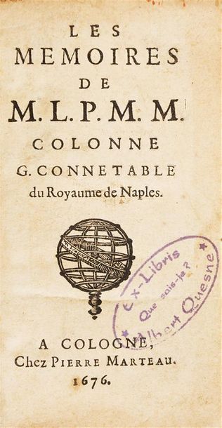 [MANCINI (Marie)] Les Mémoires de M.L.P.M.M. Colonne, G.
Connétable du Royaume de...