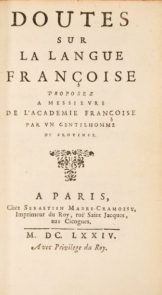 BOUHOURS (Dominique) Doutes sur la langue françoise, proposez à Messieurs de l'Académie...