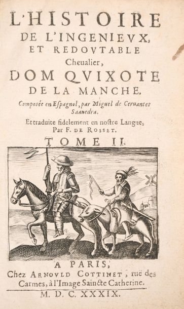 CERVANTES (Miguel de) Le valeureux Quixote de la Manche ou l'histoire de ses grands...