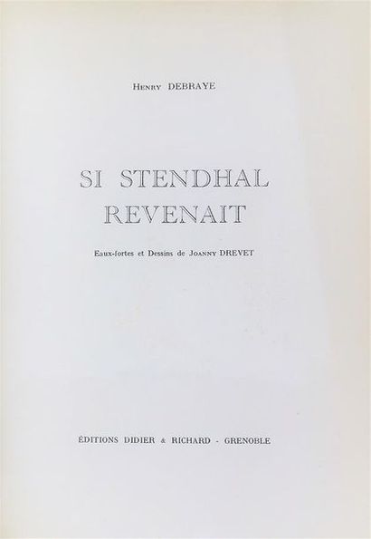 null DEBRAYE (H). Si Stendhal revenait. Grenoble, Didier & Richard, (1930). Grand...