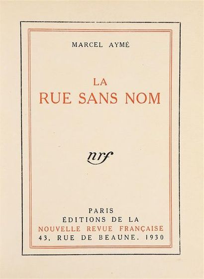 null AYMÉ (Marcel). LA RUE SANS NOM. Paris, N.R.F., 1930. In-8, demi-maroquin rouge...