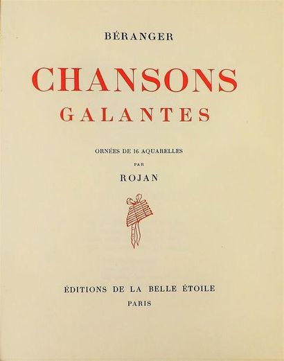 null BERANGER. CHANSONS GALANTES. Paris, La Belle Etoile, 1937. In-8 broché. 	16...