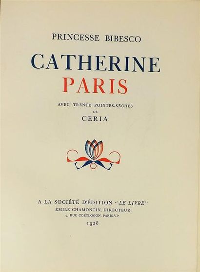 null BIBESCO (Princess). CATHERINE PARIS. Paris, Le Livre, 1928. In-4°, broached,...