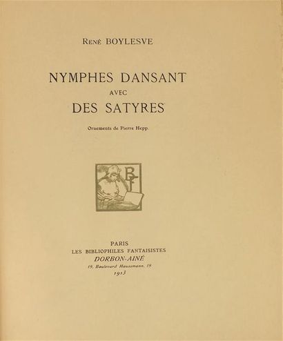null BOYLESVE (René). NYMPHES DANSANT AVEC DES SATYRES. Paris, Dorbon, Les bibliophiles...