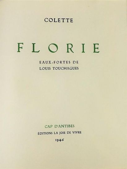 null COLETTE. FLORIDA. Cap d'Antibes, La Joie de Vivre, 1946. In-4°, in sheets under...