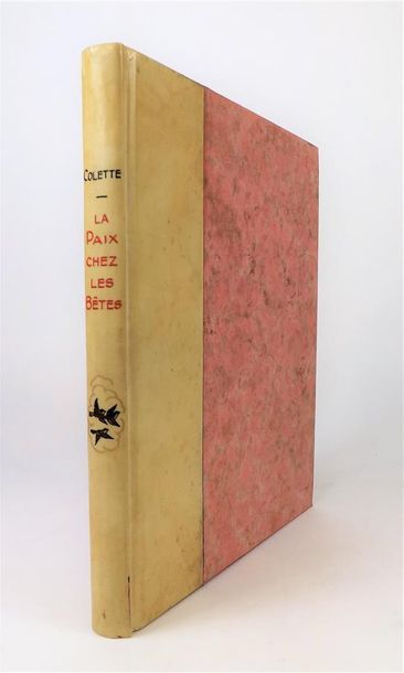 null COLETTE. LA PAIX CHEZ LES BETES. Paris, Editions du Capitole, 1926. In-4°, demi...