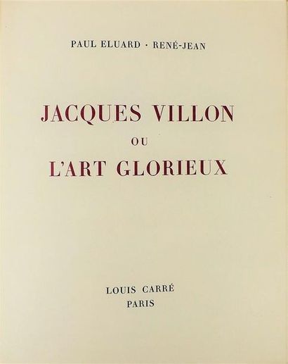 null ELUARD (Paul) - RENE-JEAN. JACQUES VILLON ou l'art glorieux. Paris, Louis Carré,...